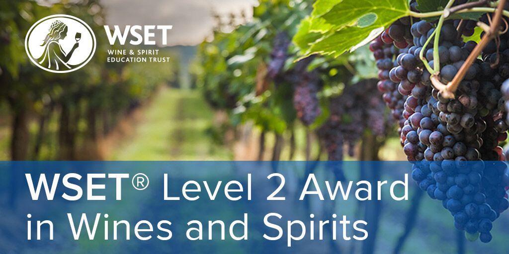 Wine & Spirit Education Trust (WSET) Level 2 Award in Wines & Spirits